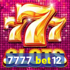 7777 bet12